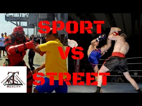 Sport vs Street Fighting Martial Arts