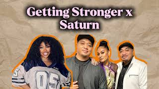 Getting Stronger x Saturn (SZA, Adeaze, Aaradhna Remix) By DJKutz.