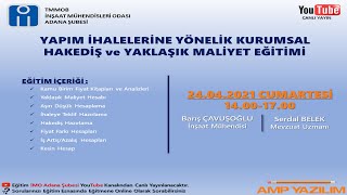 Yapım İhalelerine Yönelik Kurumsal Hakediş ve Yaklaşık Maliyet Eğitim Semineri