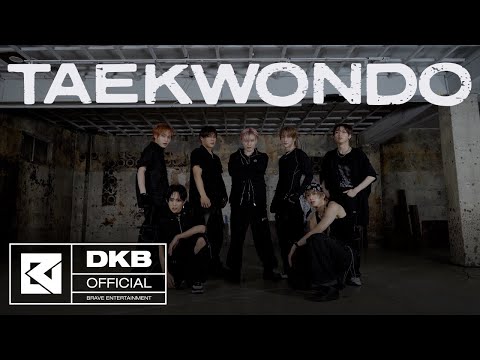 DKB - TAEKWONDO Performance Video