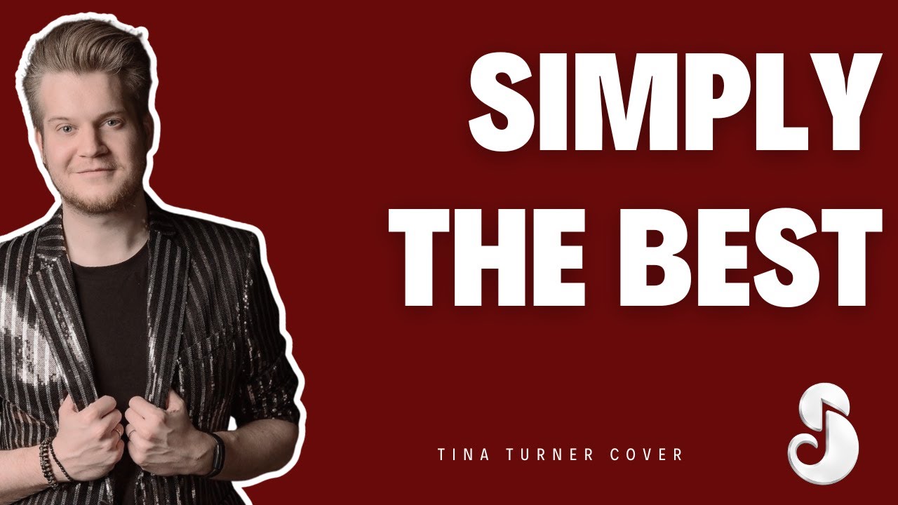 Simply the Best (Tina Turner Cover)