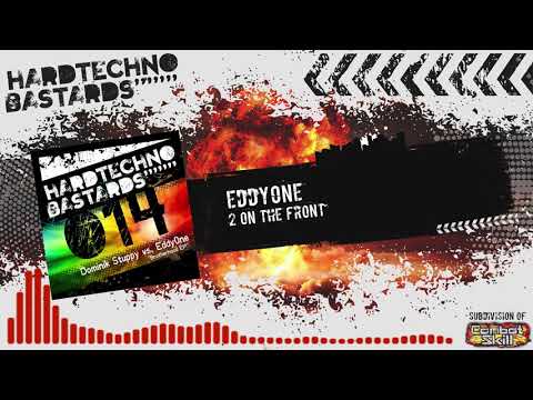 Eddy0ne - "2 On The Front" | Hard Techno Bastards 014 (03)