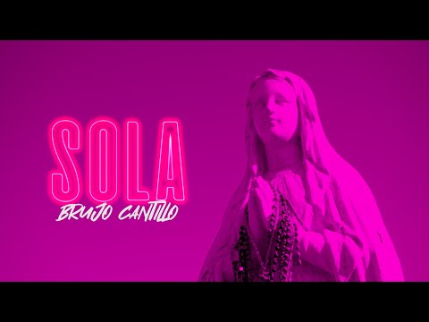 Brujo Cantillo - Sola (Prod David Marley) (Video Oficial)