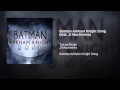 Batman Arkham Knight Song (feat. Jt Machinima ...