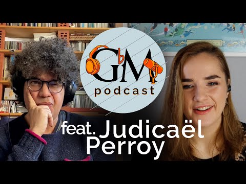 Guitar by Masters Podcast #6 - Judicaël Perroy
