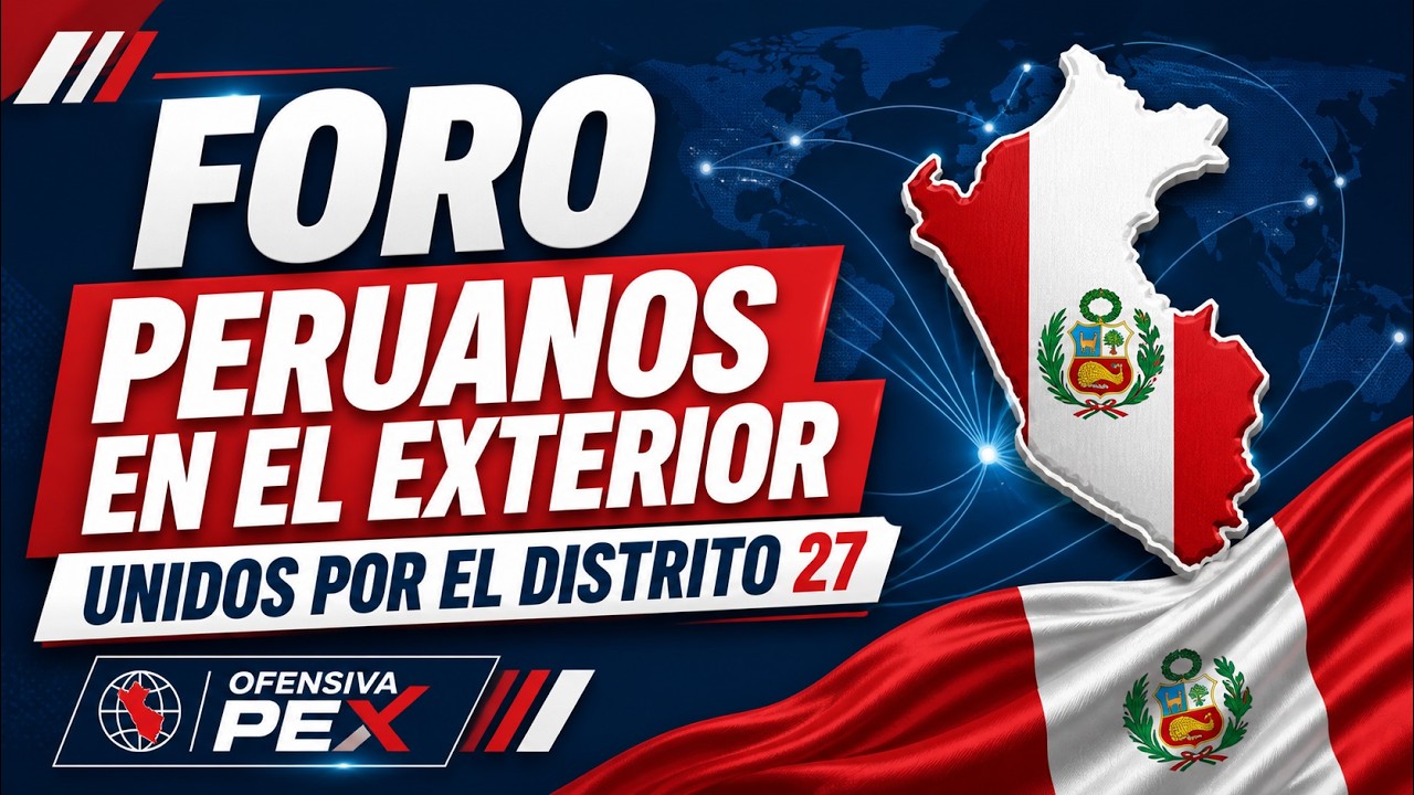 Foro de Peruanos en el Exterior