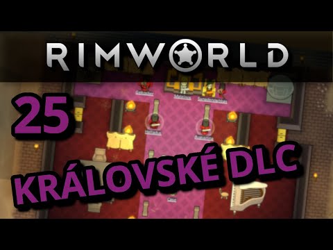 RimWorld DLC Royalty CZ - ZEDnáři 25 (3.3.)