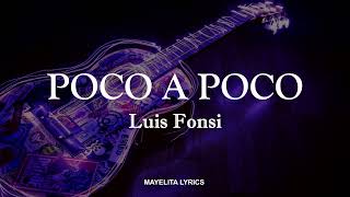 Poco a poco - Luis Fonsi (Letra/Lyrics)