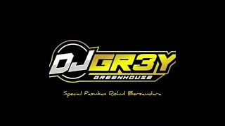Download lagu DJ GREY TERBARU 24 JANUARI 2022 SPECIAL VVIP PASUKAN ROHUL BERSAUDARA IS BACK #mpclubpekanbaru mp3