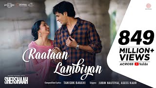 Top Song – Raataan Lambiyan – Official Video | Shershaah | Sidharth – Kiara | Tanishk B| Jubin Nautiyal |Asees
