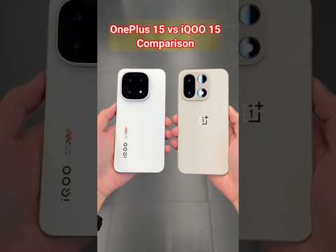 OnePlus 15 vs iQOO 15 Comparison. Which is One Best?