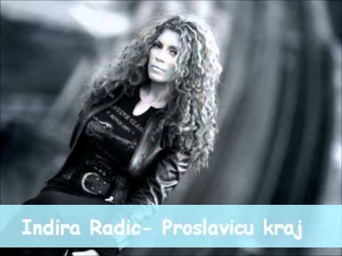 Indira Radic- Proslavicu kraj 2011 NOVO