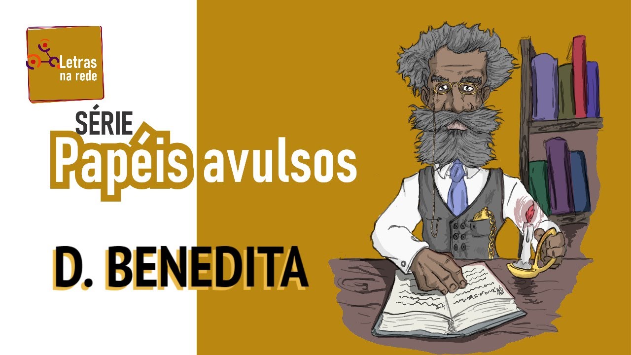 Série Papéis Avulsos | Ep. 7: D. Benedita, com Elen Silva