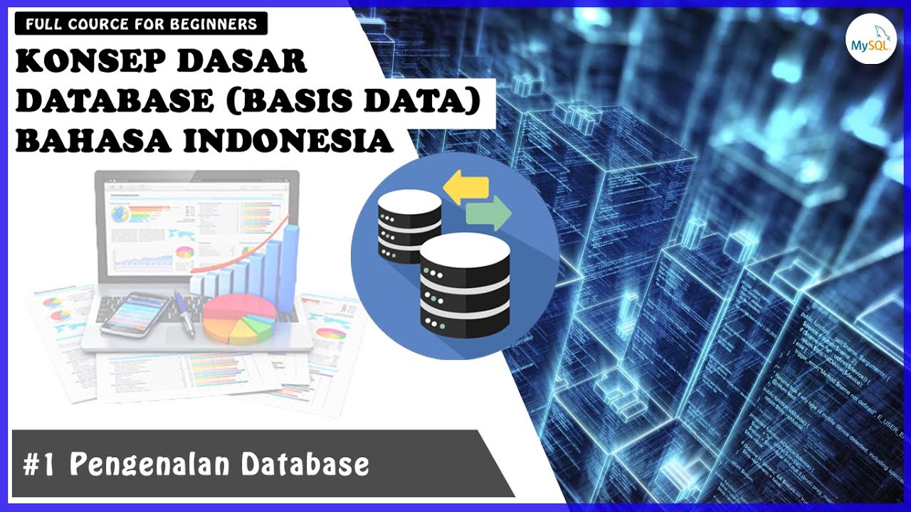 Tutorial Database | Pengenalan Konsep Database (Basis Data)