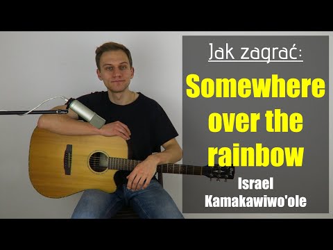 #249 Jak zagrać na gitarze Somewhere over the rainbow - Israel Kamakawiwo&#39;ole - JakZagrac.pl