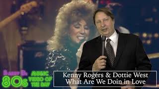 Kenny Rogers &amp; Dottie West  - What Are We Doin in Love - Barry D&#39;s 80&#39;s Music Video Of The Day