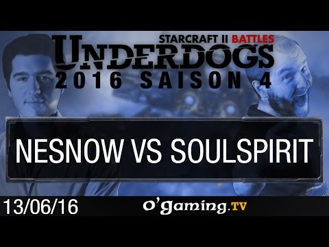 Nesnow vs Soulspirit - Underdogs 2016 S4 - Qualifier