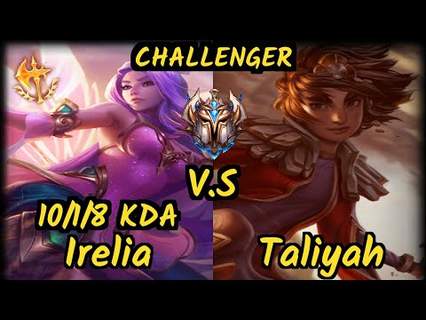 S04 Sertuss (IRELIA) vs TALIYAH - 10/1/8 KDA MID CHALLENGER GAMEPLAY - EUW