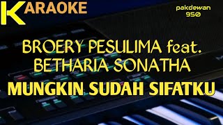 Download lagu Broery Pesulima feat. Betharia Sonatha | Mungkin Sudah Sifatku | Karaoke | Cover mp3
