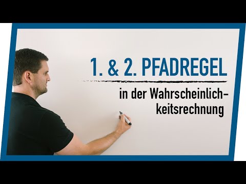 1. & 2. Pfadregel in der Wahrscheinlichkeitsrechnung | Mathe by Daniel Jung