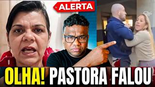 PASTORA DO VALE ABRIU A BOCA! PASTORA RENATA VIEIRA TENTOU...