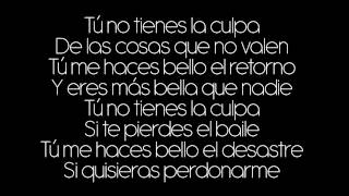 Alejandro Sanz - Tu No Tienes La Culpa (Lyric Video)