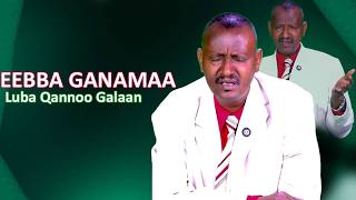 Eebba Ganamaa Luba Qannoo Galaan Waliin /801