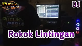 Download lagu DJ ROKOK LINTINGAN - Pucuk Pedia Remix mp3 Download lagu DJ ROKOK LINTINGAN - Pucuk Pedia Remix mp3