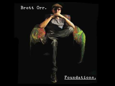 BRETT ORR - Foundations - 03 - Out of the House (feat. Alyson Joyce)