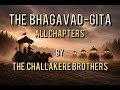 The Bhagavad Gita All Chapters Challakere Brothers With Subtitles In Multiple Languages