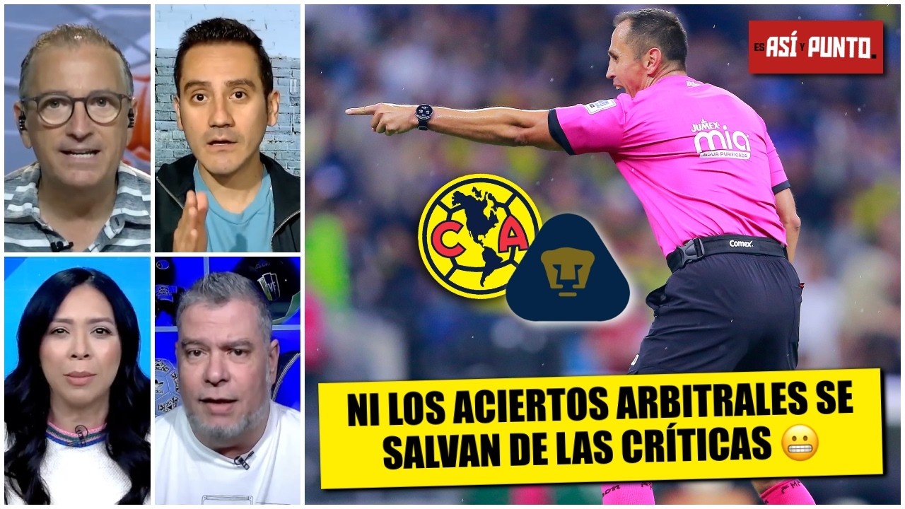 ÁRBITRO 'CHIVANDER' NO FAVORECIÓ al AMÉRICA en CLÁSICO CAPITALINO: José del Valle | Es Así y Punto