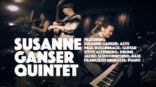 Susanne Ganser Quintet (This I Did Of You - Hank Mobley)