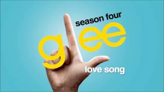 Love Song - Glee [HD Full Studio]