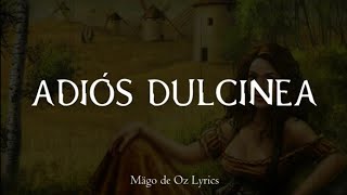 Mägo de Oz - Adiós Dulcinea - Letra