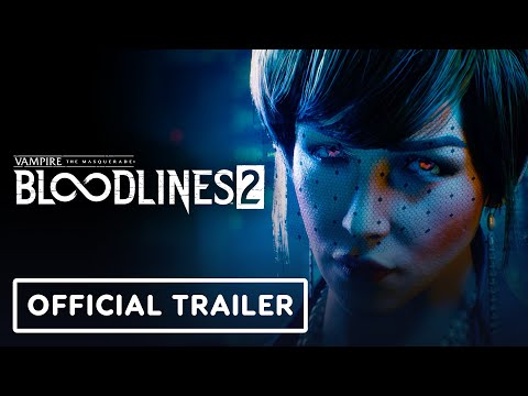 Vampire: The Masquerade - Bloodlines 2 - Official 2023 Announcement Trailer