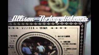 Allison - No hay distancia [Letra]