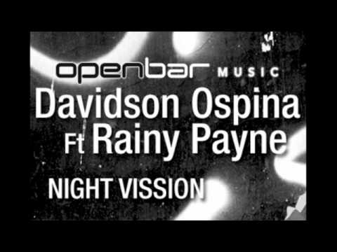 Davidson Ospina Ft Rainy Payne "Night Vission"(Main Mix) Open Bar Music