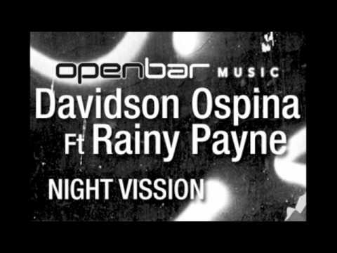 Davidson Ospina Ft Rainy Payne "Night Vission"(Main Mix) Open Bar Music