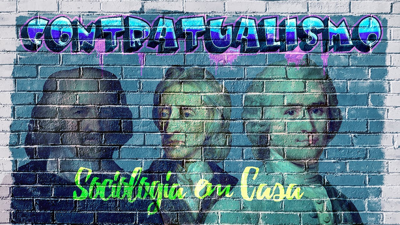 CONTRATUALISMO: THOMAS HOBBES,JOHN LOCKE E JEAN-JACQUES ROUSSEAU