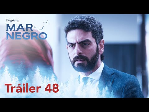 ¡Mar negro estará con ustedes mañana por la noche con su capítulo 48! | Fugitiva