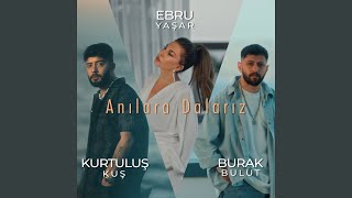 Anılara dalarız