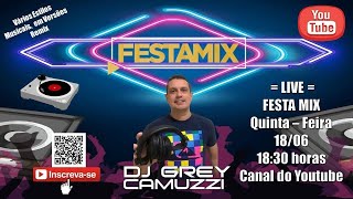 Download lagu Festa Mix  - DJ Grey Camuzzi mp3