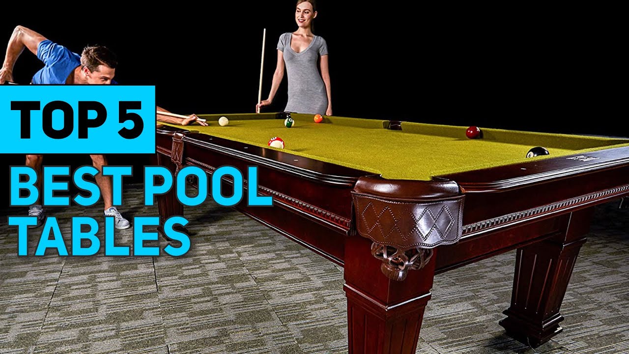 The Top 5 Best Pool Tables 2023