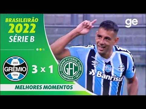 GRÊMIO 3 X 1 GUARANI | MELHORES MOMENTOS | 3ª RODADA BRASILEIRÃO SÉRIE B 2022 | ge.globo