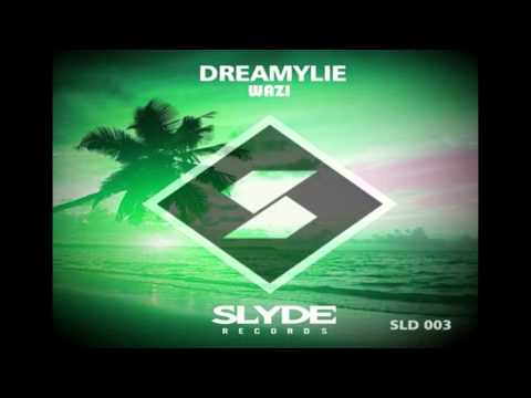 Dreamylie - Wazi (Original Mix)