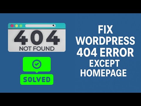 Fix WordPress 404 Error on All Pages Except Homepage
