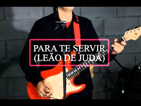 Para Te Servir (leão De Judá) - Vana Gloria