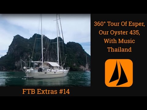 360° tour of Esper, Oyster 435, With Music, Thailand - FTB Extra