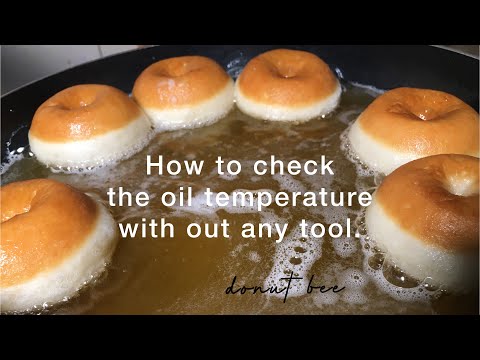 how to check the oil temperature | with out any tool | donuts best frying tips | how to fry donuts