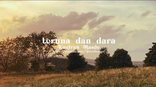 Download lagu Kugiran Masdo - Teruna dan Dara (lirik/lyrics video) | nothinggsf mp3